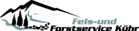 Logo Fels- und Forstservice Kühr Vorarbeiter im Bereich der Fels-und Hangsicherung Spezialtiefbau